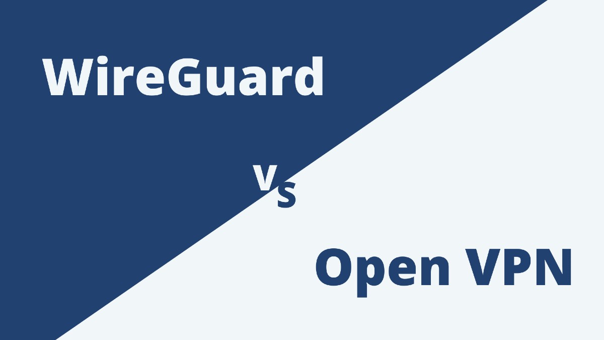 Wireguard Vs Openvpn Which Is The Greatest Of All Vpn Protocols