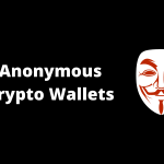Anonymous Crypto Wallets